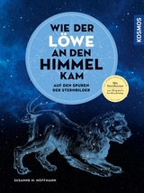 Wie der L&ouml;we an den Himmel kam - Susanne M. Hoffmann