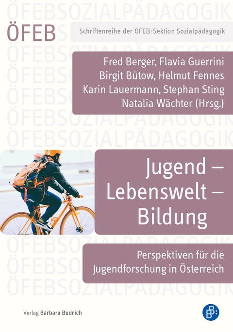 Jugend &ndash; Lebenswelt &ndash; Bildung - 