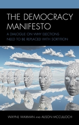 Democracy Manifesto -  Alison McCulloch,  Wayne Waxman