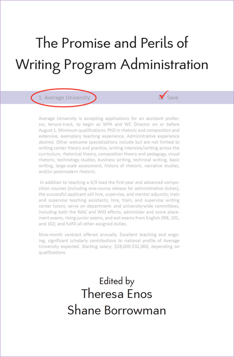 Promise and Perils of Writing Program Administration, The - 