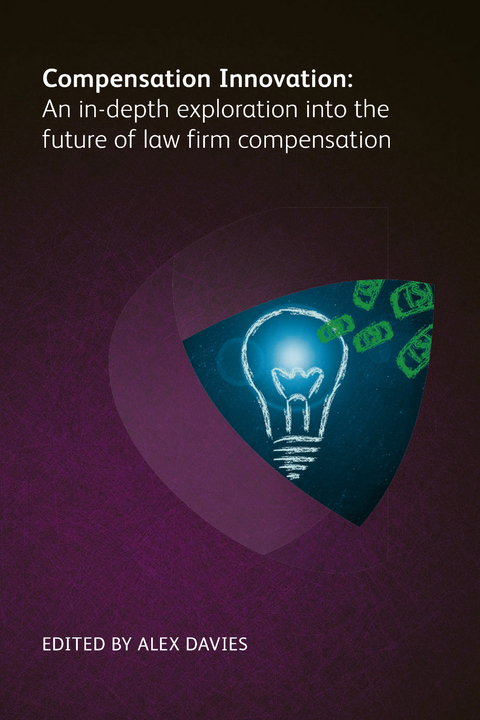 Compensation Innovation -  August Aquila,  Polina Pavlova,  Benjamin Viney,  John Chisholm,  Timothy B Corcoran,  Nina Gray,  Arthur G Greene,  Rebecca Holdredge,  Paul Lippe,  Simon Nash,  Dan O'Day