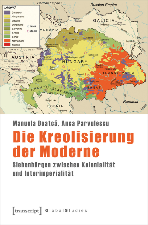Die Kreolisierung der Moderne - Manuela Boatcă, Anca Parvulescu