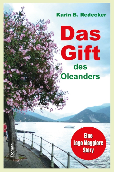 Das Gift des Oleanders - Karin B. Redecker