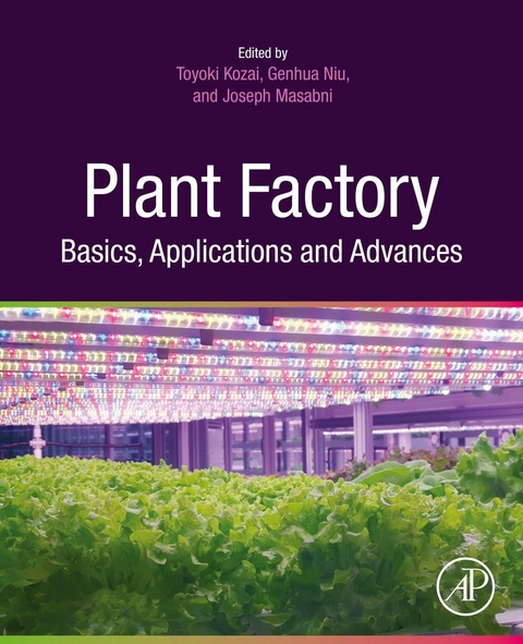 Plant Factory Basics, Applications and Advances - 