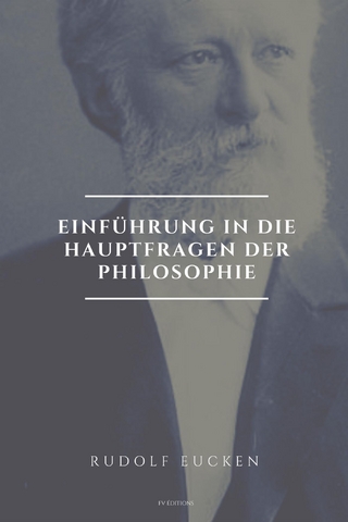 Einführung in die Hauptfragen der Philosophie