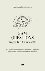 3 AM Questions  Fragen für 3 Uhr nachts -  Annika Zimmermann
