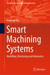 Smart Machining Systems - Kunpeng Zhu