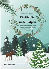 Ein Eisb&auml;r in den Alpen - Miriam Burdelski