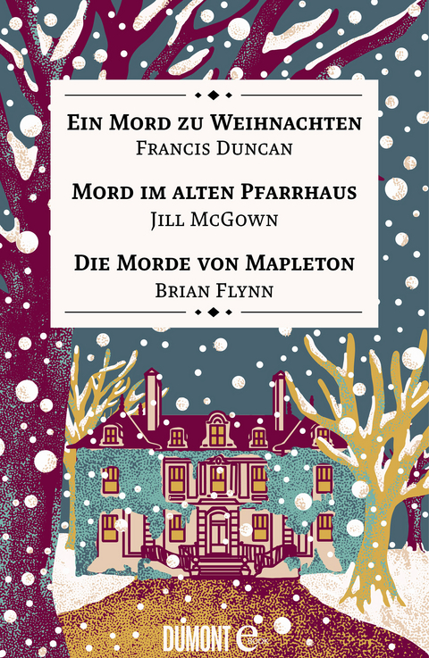 Ein Mord zu Weihnachten, Mord im alten Pfarrhaus & Die Morde von Mapleton - Francis Duncan, Jill McGown, Brian Flynn