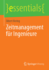 Zeitmanagement f&uuml;r Ingenieure - Ekbert Hering