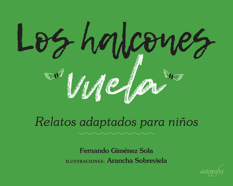 Los Halcones - Fernando Gim&eacute;nez Sola