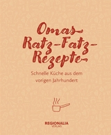 Omas Ratz-Fatz-Rezepte - Regionalia Verlag