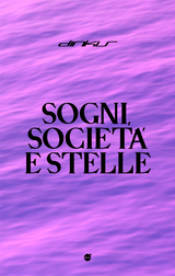 Sogni, Societ&agrave; e Stelle -  Dinkis,  Gabriele Mineo,  Idriss Fekkak