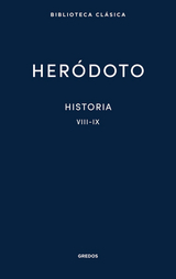 Historia. Libros VIII-IX -  Her&oacute;doto