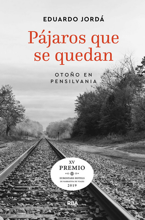 P&aacute;jaros que se quedan - Eduardo Jord&aacute;