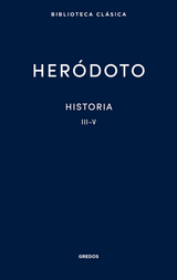 Historia. Libros III-V -  Her&oacute;doto