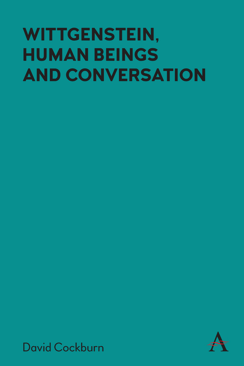 Wittgenstein, Human Beings and Conversation - David Cockburn