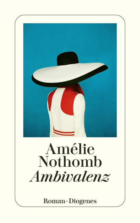 Ambivalenz - Am&eacute;lie Nothomb
