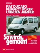 Fiat Ducato/Peugeot Boxer/Citroen Jumper von 1982 bis 2002 - R&uuml;diger Etzold