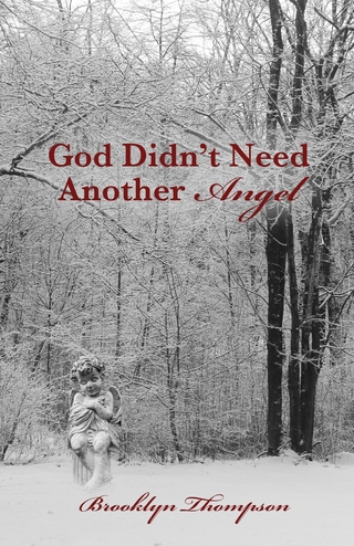 God Didn't Need Another Angel