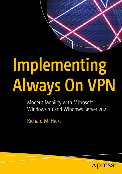 Implementing Always On VPN - Richard M. Hicks