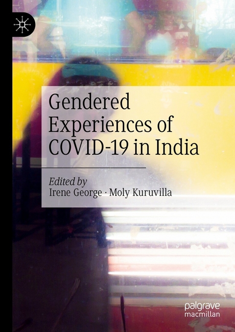 Gendered Experiences of COVID-19 in India - 