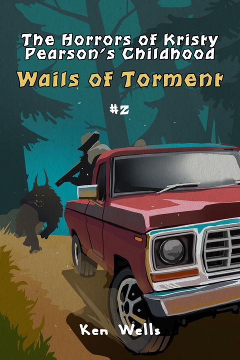Wails of Torment - Ken L Wells