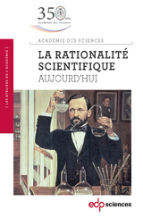 La rationalit&eacute; scientifique -  Academie Des Sciences