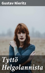 Tytt&ouml; Helgolannista - Gustav Nieritz