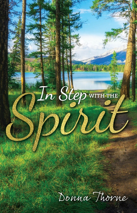 In Step with the Spirit - Donna Thorne