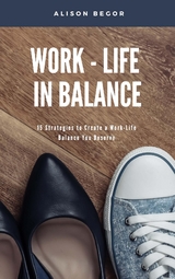 Work-Life in Balance -  Begor