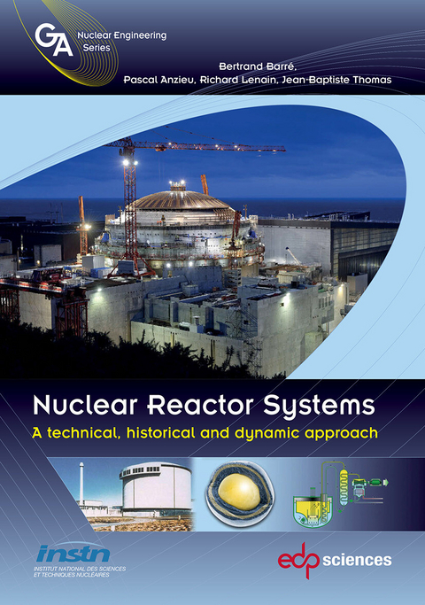 Nuclear Reactor Systems -  Pascal Anzieu,  Bertrand Barre,  Richarch Lenain,  Jean-Baptiste Thomas