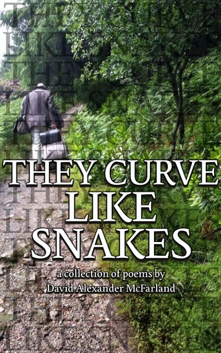 They Curve Like Snakes