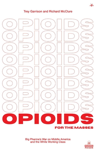 Opioids for the Masses