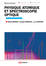 Physique atomique et spectroscopie optique -  D. Keroack,  Michel Moisan,  L. Stafford