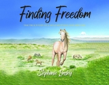 Finding Freedom - Stephanie Linsley