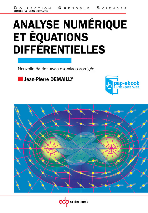 Analyse num&eacute;rique et &eacute;quations diff&eacute;rentielles - Jean-Pierre Demailly