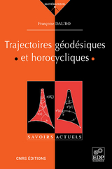 Trajectoires g&eacute;od&eacute;siques et horocycliques - Fran&ccedil;oise Dal'Bo