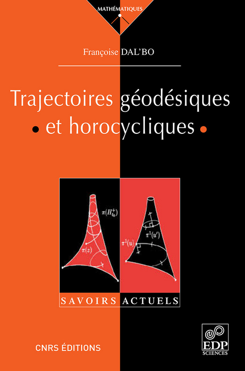 Trajectoires g&eacute;od&eacute;siques et horocycliques - Fran&ccedil;oise Dal'Bo