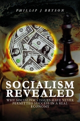 Socialism Revealed -  Phillip J Bryson