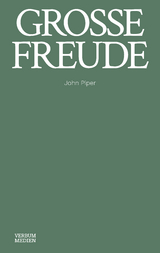 Gro&szlig;e Freude -  John Piper