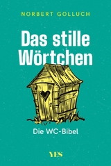 Das stille W&ouml;rtchen -  Norbert Golluch