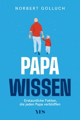 Papa-Wissen -  Norbert Golluch