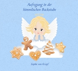 Aufregung in der himmlischen Backstube - Sophie von Krapf