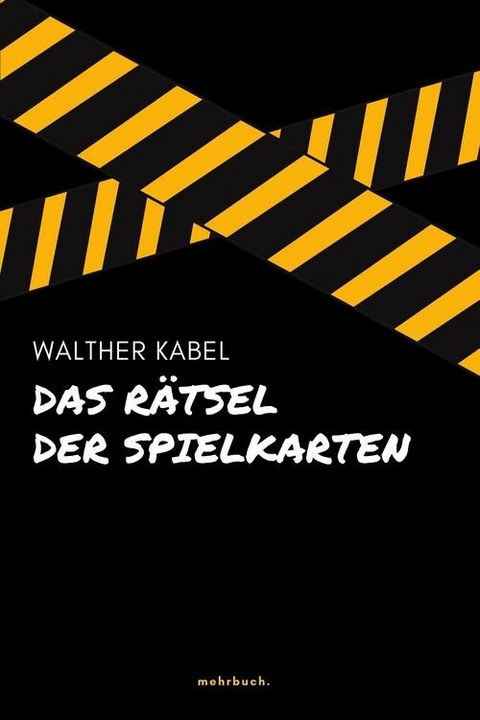 Das R&auml;tsel der Spielkarten - Walther Kabel