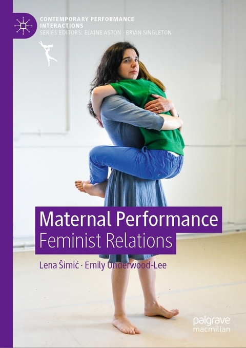 Maternal Performance - Lena &Scaron;imić, Emily Underwood-Lee