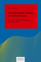 Der kokreative Dialog in Unternehmen - Manuel Stöbel