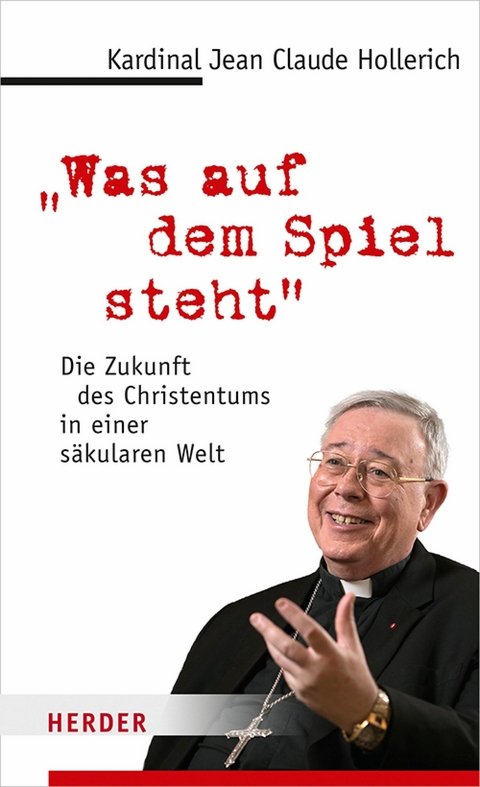 "Was auf dem Spiel steht" - Jean-Claude Kardinal Hollerich