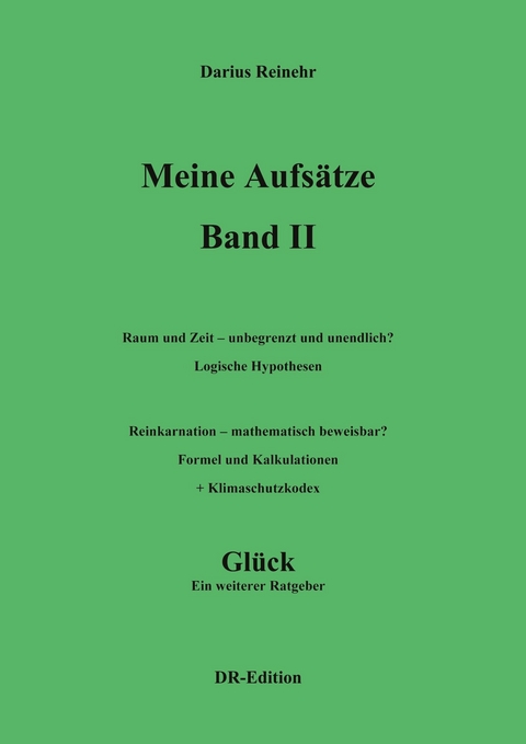 Meine Aufs&auml;tze Band II - Darius Reinehr