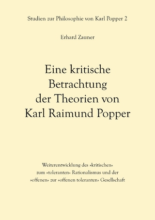 Eine kritische Betrachtung der Theorien von Karl Raimund Popper